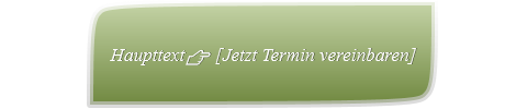 Haupttext👉 [Jetzt Termin vereinbaren]